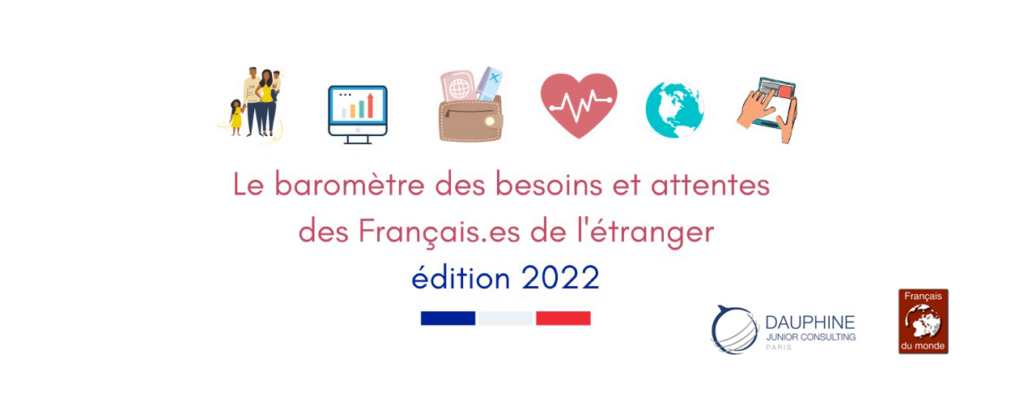 Baromètre des Français de l'étranger - édition 2022 Baromètre des Français de l'étranger - édition 2022