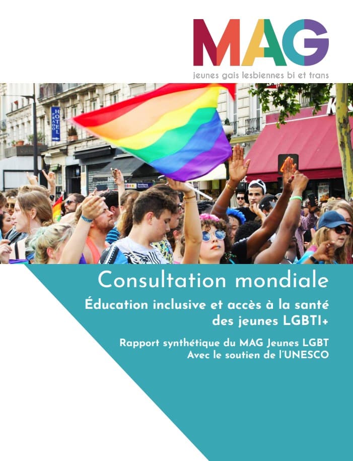 Rapport synthétique de la consultation mondiale sur l’éducation inclusive et l’accès à la santé des jeunes LGBTI+